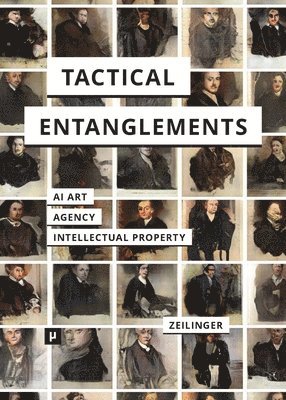 Martin Zeilinger - Tactical Entanglements, Häftad