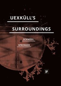 bokomslag Uexkull's Surroundings