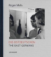 bokomslag Die Ostdeutschen / The East Germans