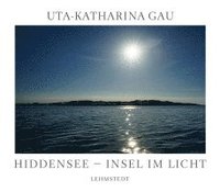 bokomslag Hiddensee - Insel im Licht