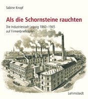 Als die Schornsteine rauchten 1