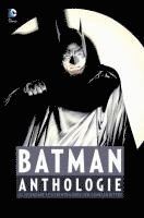 bokomslag Batman: Anthologie