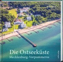Jürgen Brandt - Die Ostseeküste Mecklenburg-Vorpommerns, Inbunden