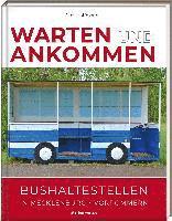 bokomslag Warten & Ankommen (Normale Ausgabe)