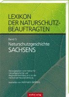 bokomslag Lexikon der Naturschutzbeauftragten - Band 5: Naturschutzgeschichte Sachsen