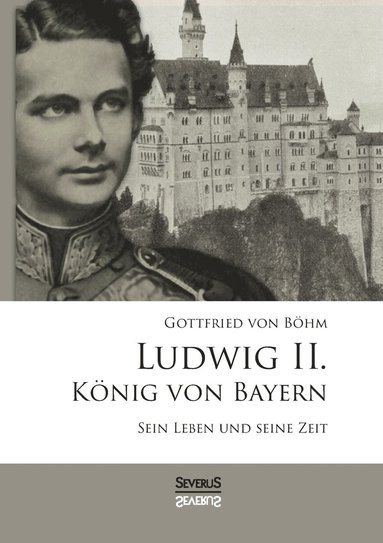 bokomslag Ludwig II. König von Bayern