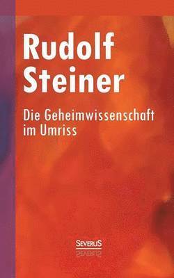 Rudolf Steiner - Geheimwissenschaft im Umriss, Häftad