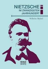 bokomslag Nietzsche im zwanzigsten Jahrhundert