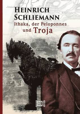 Ithaka, der Peloponnes und Troja 1