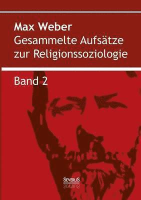 bokomslag Gesammelte Aufsatze zur Religionssoziologie. Band 2
