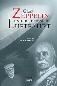 bokomslag Graf Zeppelin und die deutsche Luftfahrt