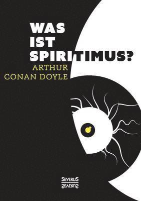 bokomslag Was ist Spiritismus?