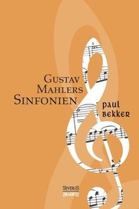bokomslag Gustav Mahlers Sinfonien