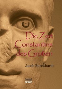 bokomslag Die Zeit Constantins des Grossen