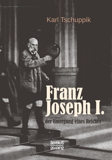 bokomslag Franz Joseph I.