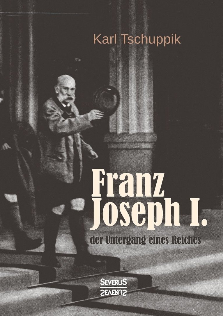 Franz Joseph I. 1