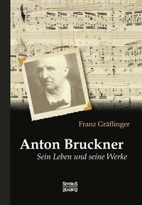 bokomslag Anton Bruckner