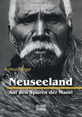 bokomslag Neuseeland - Auf den Spuren der Maori