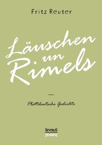bokomslag Lauschen un Rimels - Teil 1 und 2