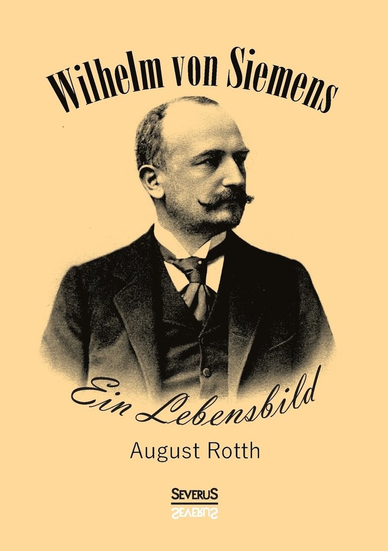 Wilhelm von Siemens 1