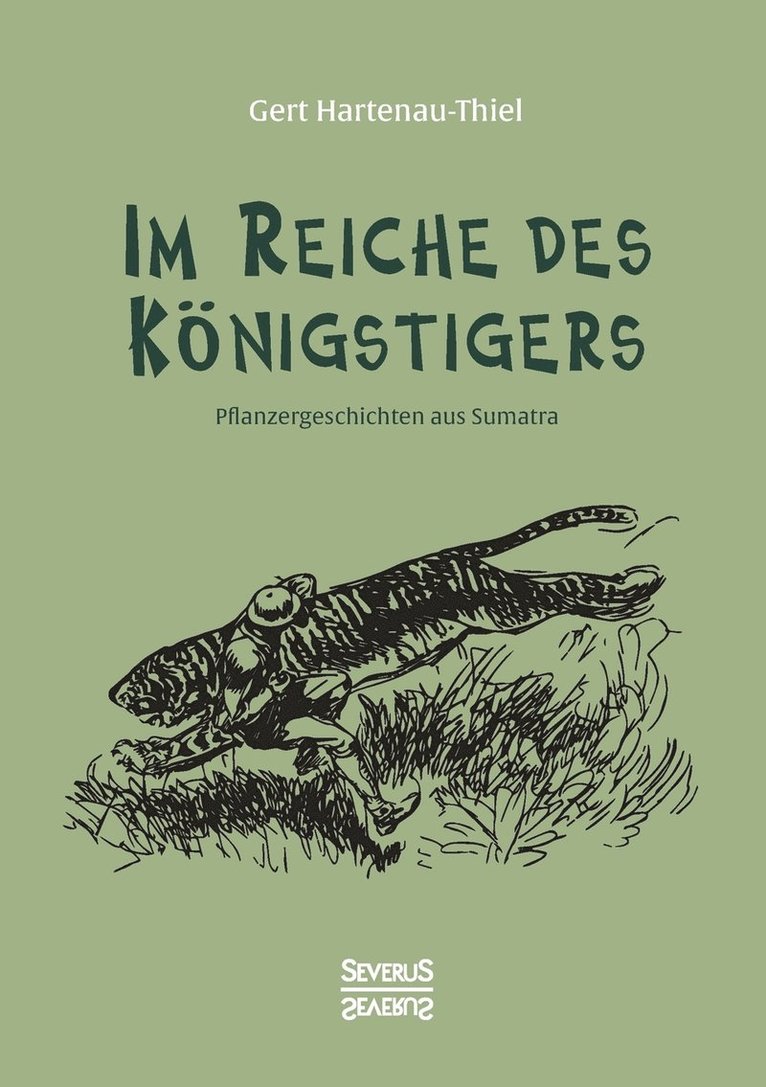 Gert Hartenau-Thiel - Im Reiche des Königstigers, Häftad