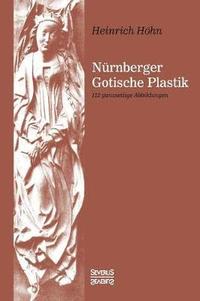 bokomslag Nürnberger Gotische Plastik