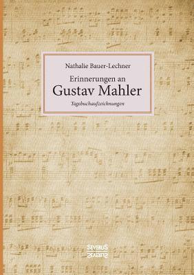 bokomslag Erinnerungen an Gustav Mahler