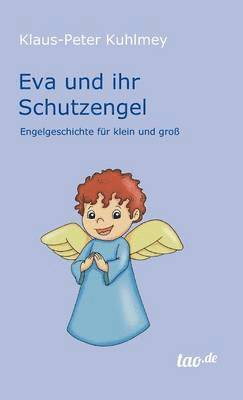 Eva und ihr Schutzengel 1