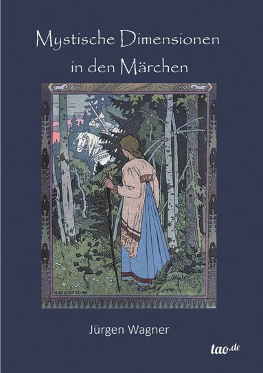 bokomslag Mystische Dimensionen in den Märchen