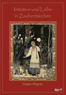 bokomslag Initiation und Liebe in Zaubermrchen