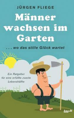 Männer wachsen im Garten