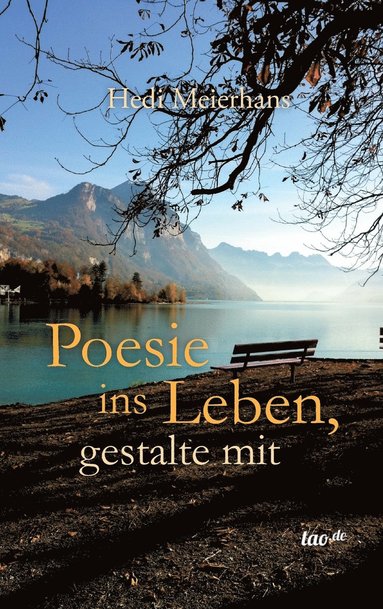 bokomslag Poesie ins Leben, gestalte mit