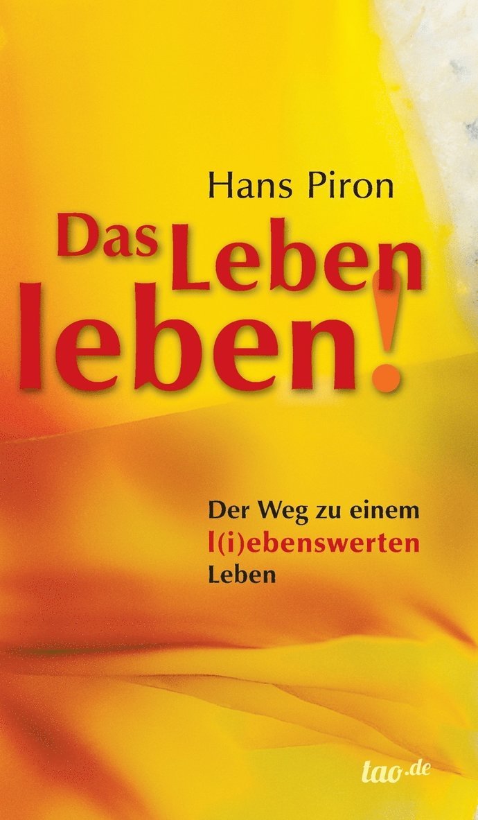 Hans Piron - LEBEN leben!, Inbunden