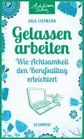 Gelassen arbeiten 1