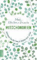 Maria Elisabeth Druxeis, Verena Zemme - Mitochondrien, Häftad