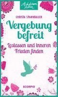 Vergebung befreit 1