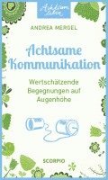 Andrea Mergel - Achtsame Kommunikation, Häftad