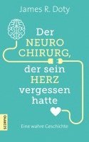 bokomslag Der Neurochirurg, der sein Herz vergessen hatte