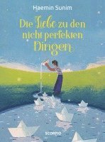 Haemin Sunim - Die Liebe zu den nicht perfekten Dingen, Inbunden