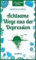 bokomslag Achtsame Wege aus der Depression