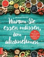 bokomslag Warum Sie essen müssen, um abzunehmen