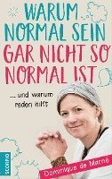 Dominique de Marné - Warum normal sein gar nicht so normal ist, Häftad