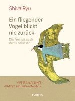 bokomslag Ein fliegender Vogel blickt nie zurück