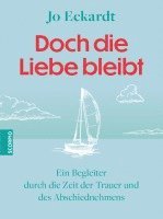 Jo Eckardt - Doch die Liebe bleibt, Inbunden