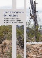 Die Szenografie der Wildnis 1