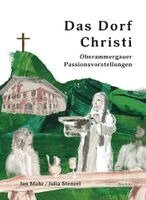 Jan Mohr, Julia Stenzel - Das Dorf Christi, Inbunden