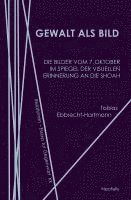 Tobias Ebbrecht-Hartmann - Gewalt als Bild, Häftad