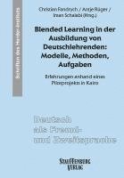 bokomslag Blended Learning in der Ausbildung von Deutschlehrenden: Modelle, Methoden, Aufgaben