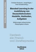 Christian Fandrych, Antje Rüger, Iman Schalabi - Blended Learning in der Ausbildung von Deutschlehrenden: Modelle, Methoden, Aufgaben, Häftad