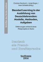 bokomslag Blended Learning in der Ausbildung von Deutschlehrenden: Modelle, Methoden, Aufgaben